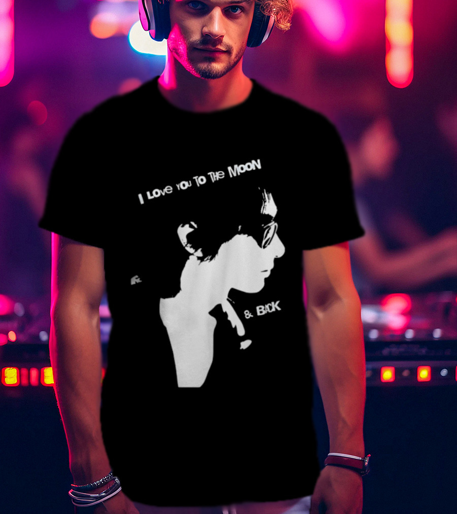 I Love You To The Moon And Back Romantic Expression T-Shirt
