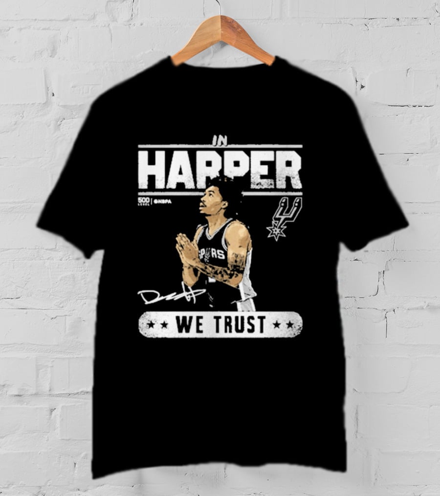 San Antonio Spurs Harper We Trust T-Shirt
