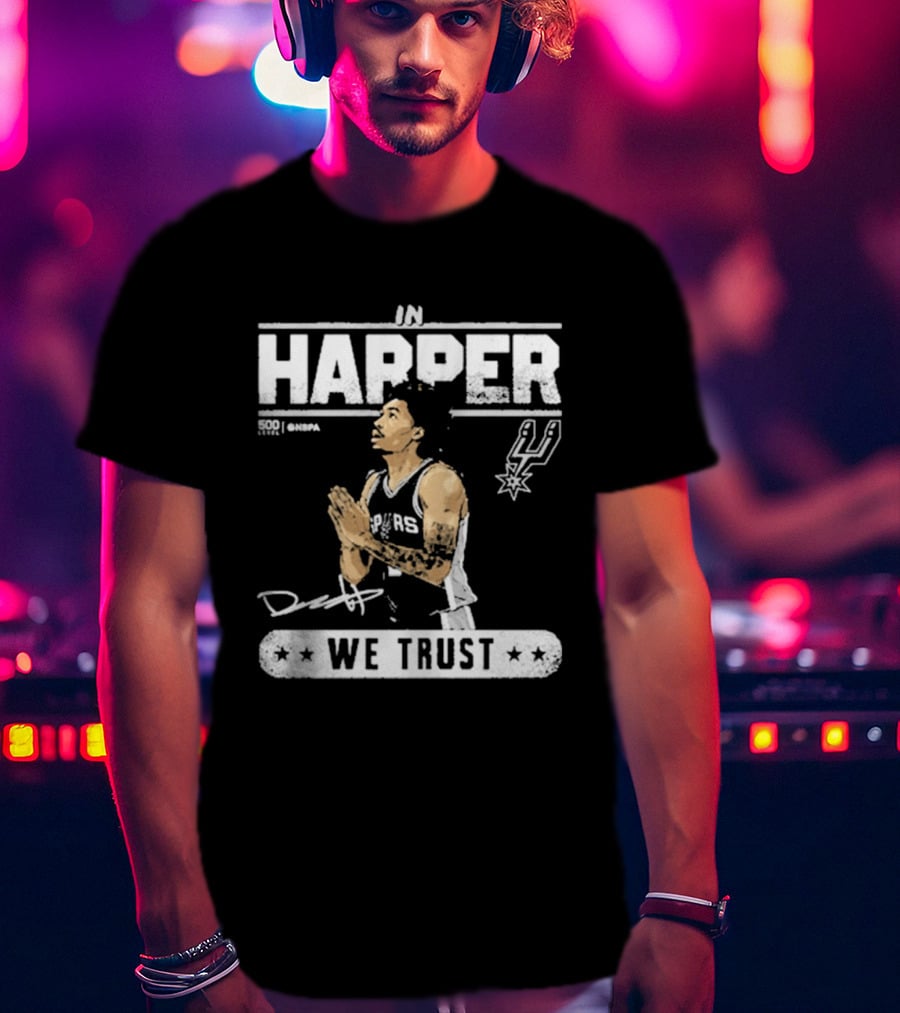 San Antonio Spurs Harper We Trust T-Shirt