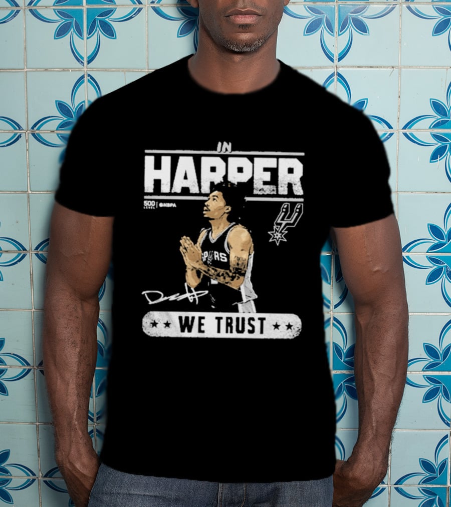 San Antonio Spurs Harper We Trust T-Shirt