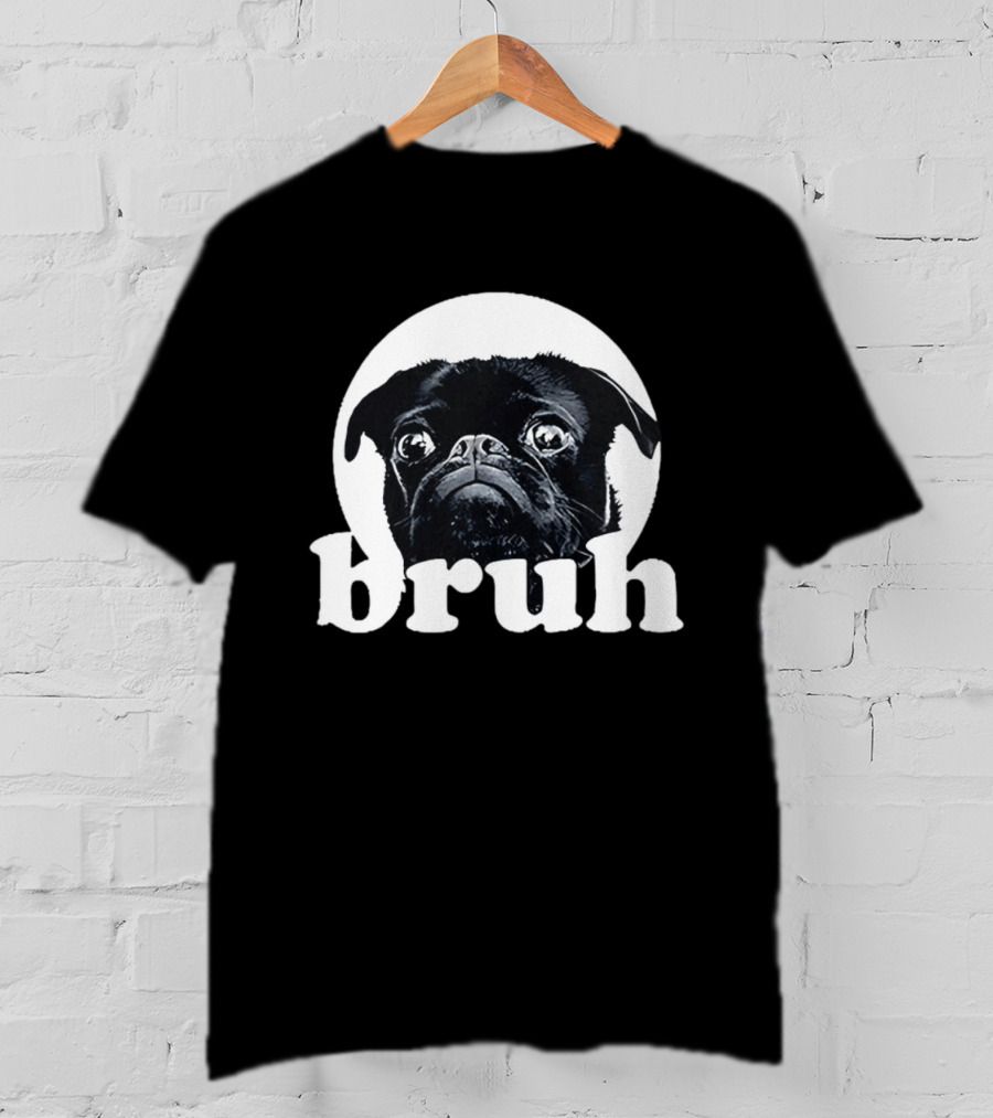 Pug Bruh Meme Resurrected Rides Don Abenante Dog T-Shirt