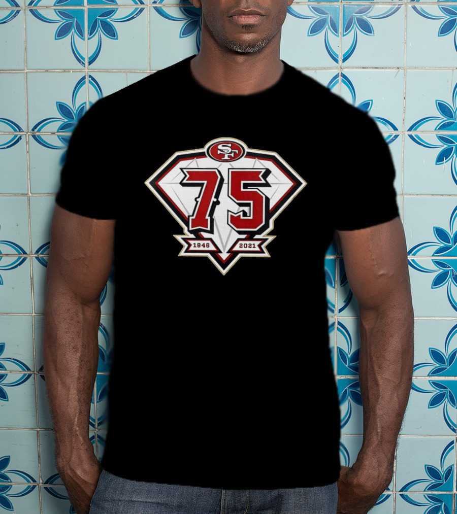 San Francisco 49ers SF 75th Anniversary 1946 2021 T-Shirt