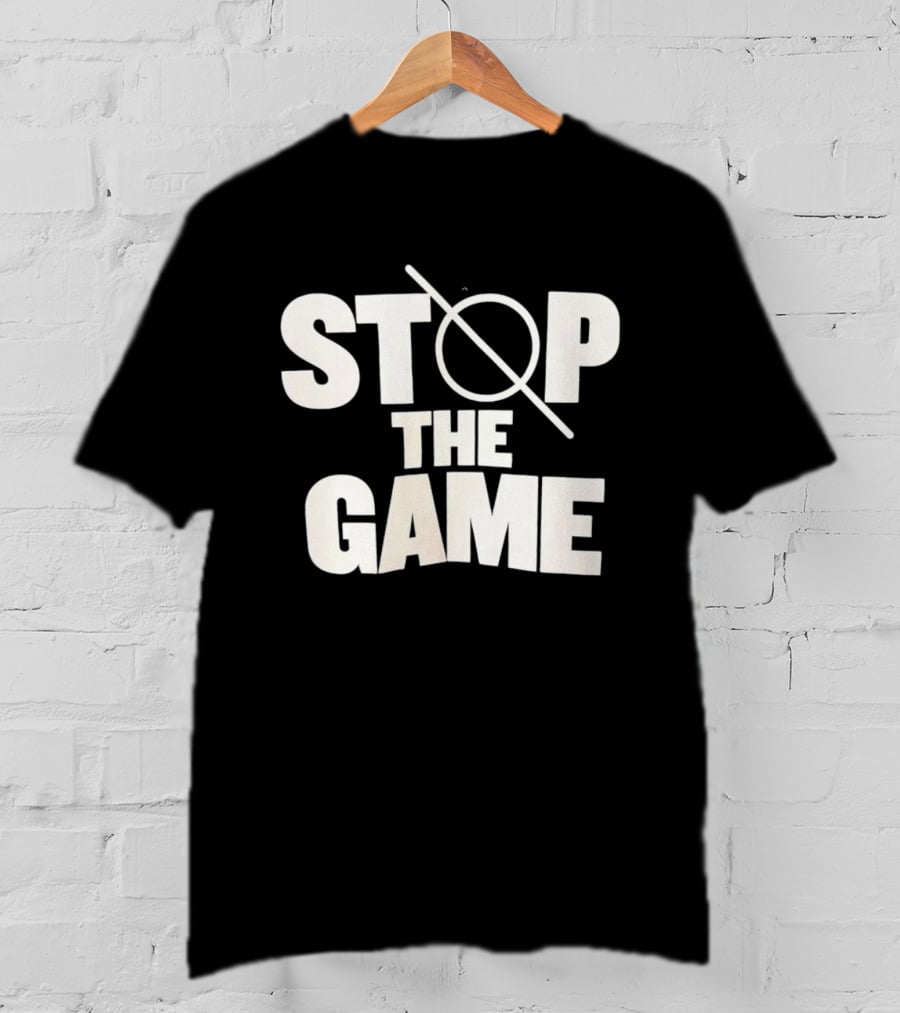 STOP THE GAME Minimalist Text With Circle Slash T-Shirt
