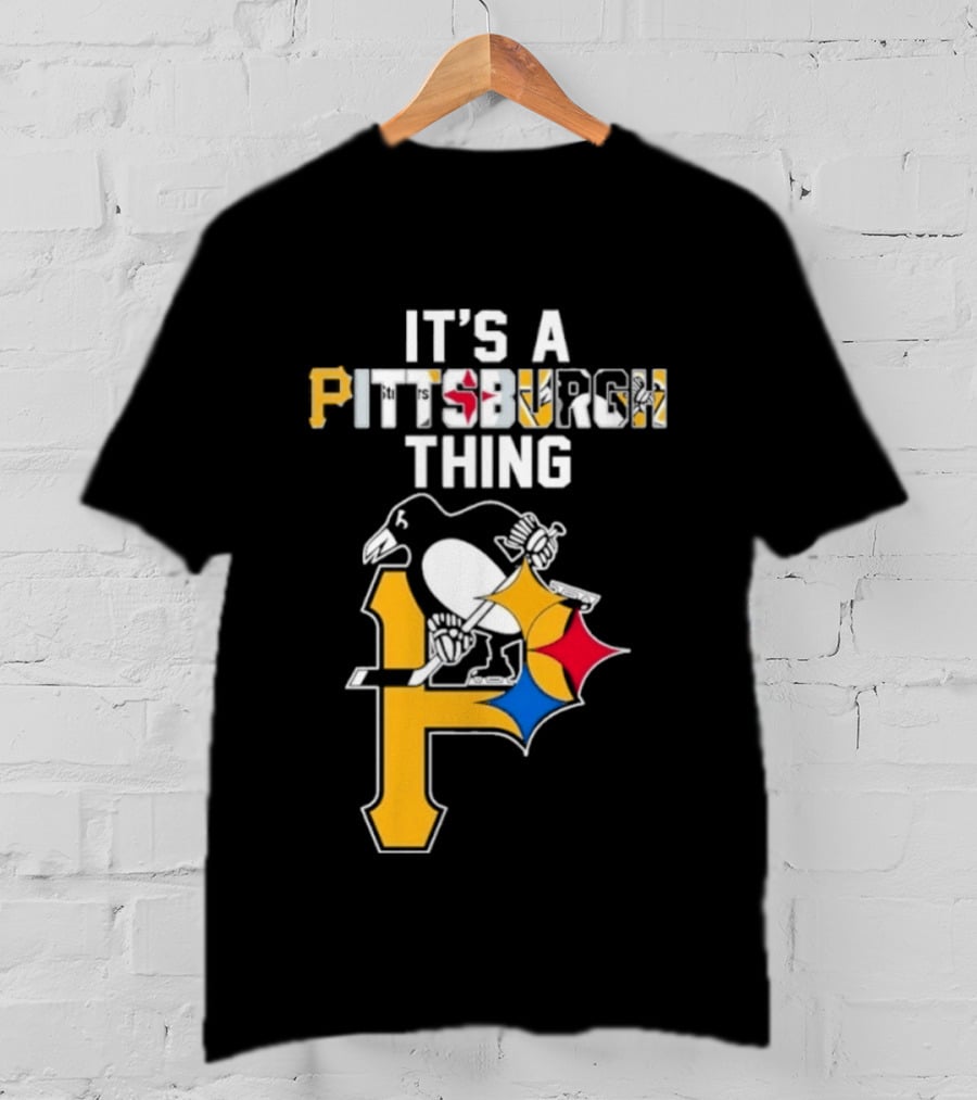 Pittsburgh Sports Icons Steelers Pirates Penguins It's A Pittsburgh Thing T-Shirt