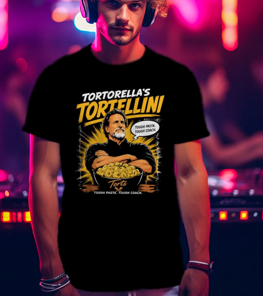 Tortorella's Tortellini Tough Pasta Tough Coach T-Shirt