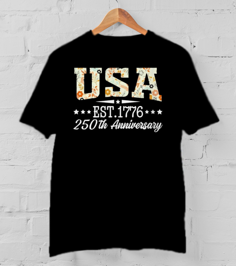 USA EST 1776 250th Anniversary Floral Celebration T-Shirt