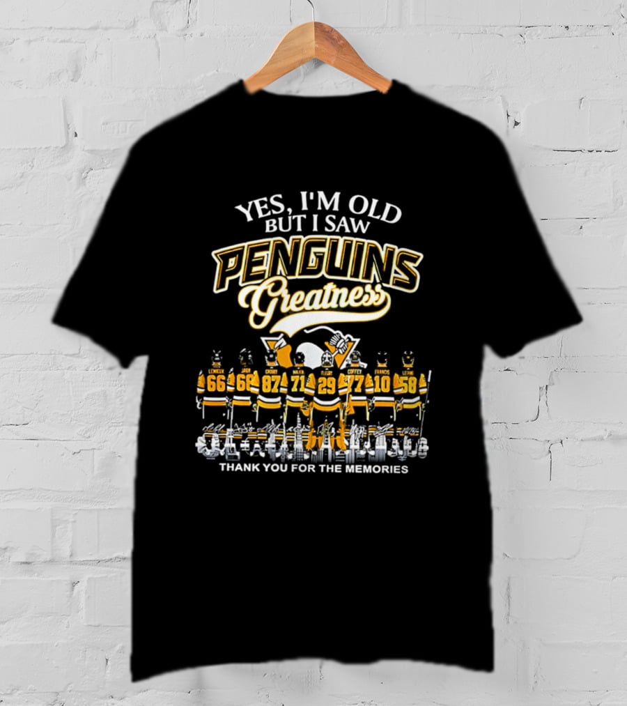 Yes I'm Old But I Saw Penguins Greatness Thank You For The Memories T-Shirt