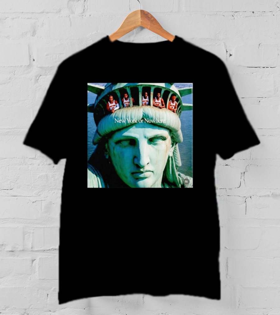 New York Knicks Jalen Brunson Karl Anthony Towns OG Anunoby Mikal Bridges Josh Hart Statue Of Liberty New York Or Nowhere T-Shirt
