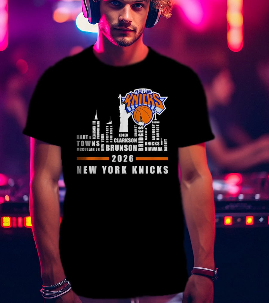New York Knicks 2026 Team Roster Skyline Statue Of Liberty T-Shirt