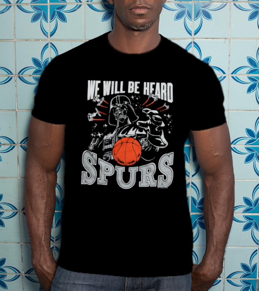 Star Wars San Antonio Spurs We Will Be Heard Dark Side Spurs T-Shirt