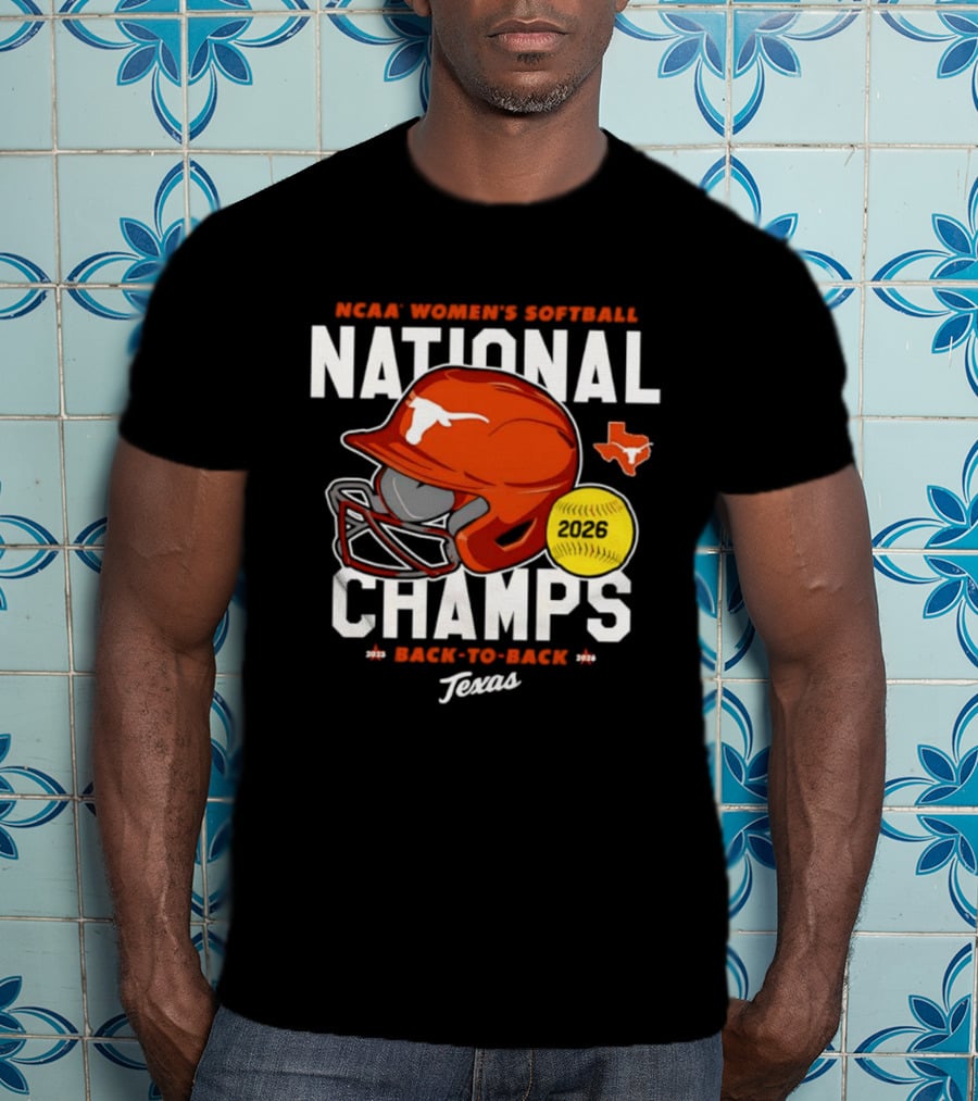 NCAA Women's Softball National Champs 2026 Back To Back Texas Longhorns T-Shirt