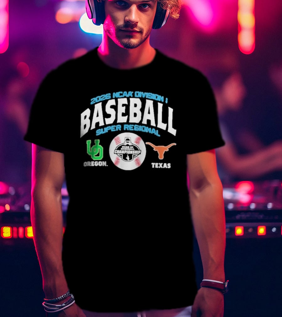 Texas Oregon 2026 NCAA Division I Baseball Super Regional Matchup T-Shirt