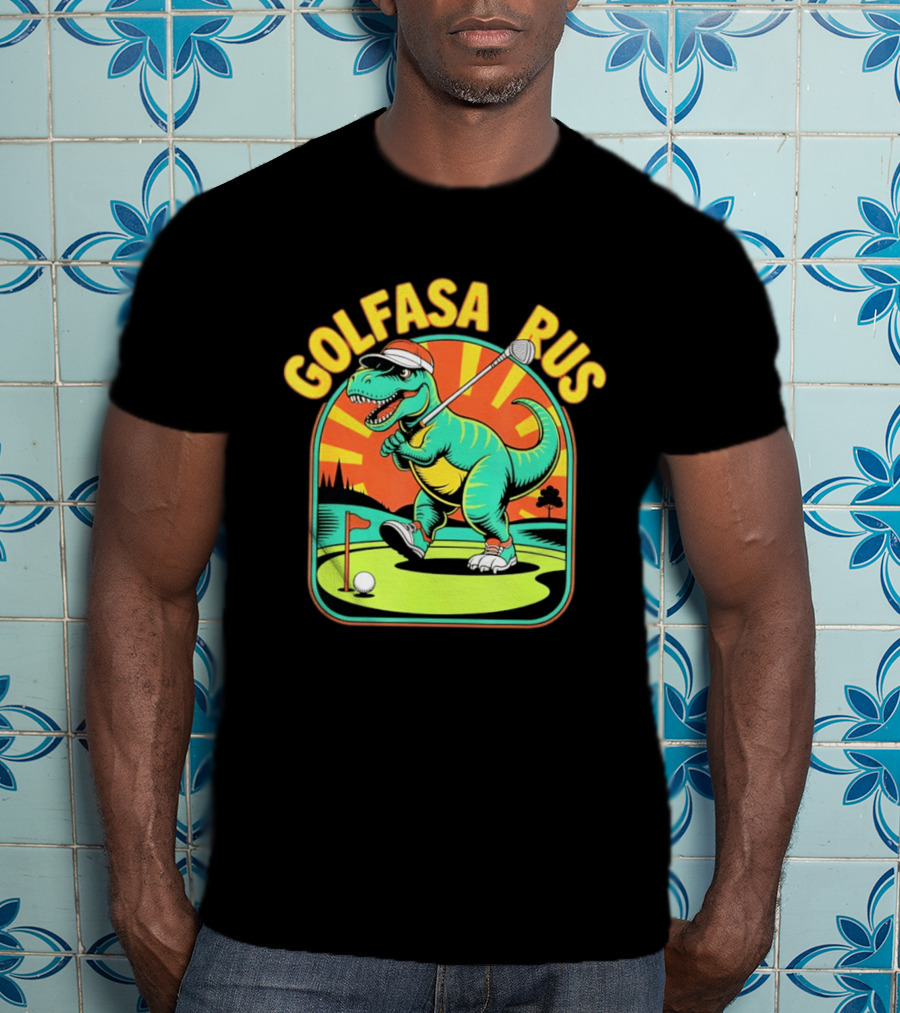 Golfasaurus Rex Dinosaur Golfer On The Course T-Shirt