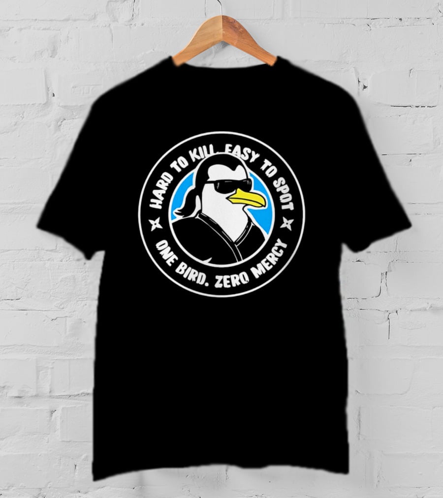 Hard To Kill Easy To Spot One Bird Zero Mercy Penguin Ninja T-Shirt