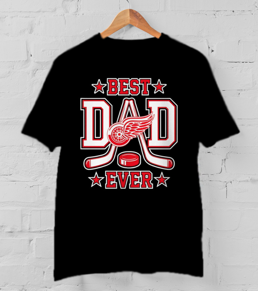 Detroit Red Wings Best Dad Ever Hockey 2026 T-Shirt