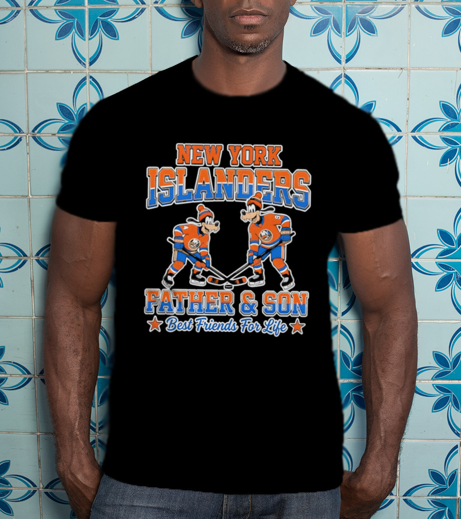 New York Islanders Goofy Father Son Best Friends For Life T-Shirt