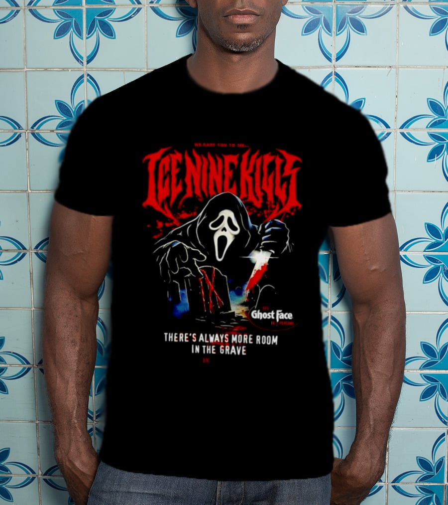 Ice Nine Kills Ghost Face There's Always More Room In The Grave T-Shirt