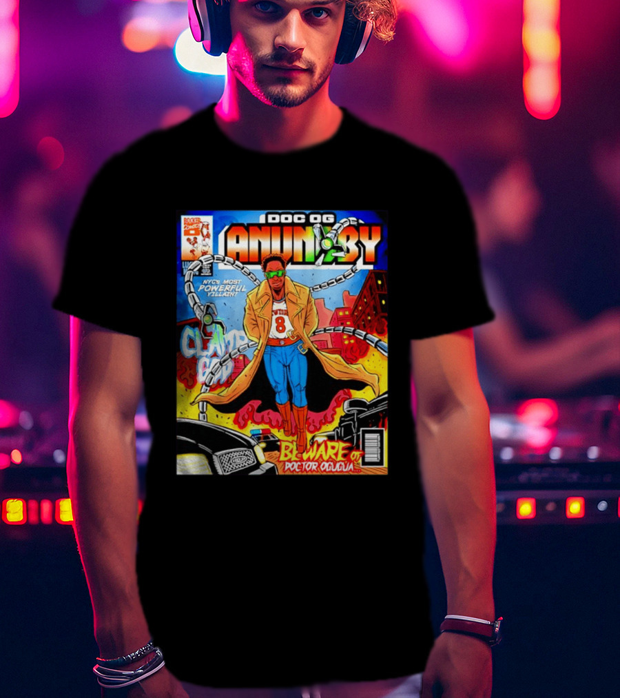 Doc OG Anunoby NYC's Most Powerful Villain Beware Of Doctor Ogugua Clamp God T-Shirt