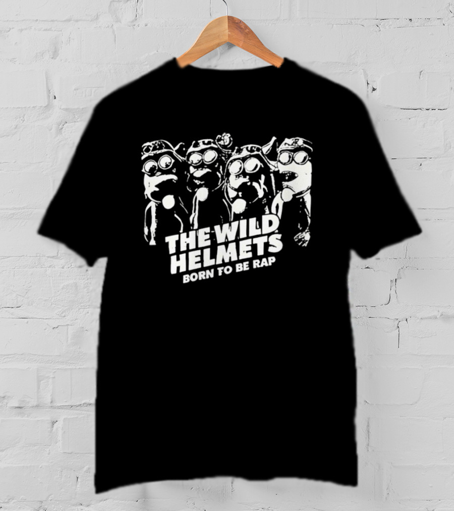 The Wild Helmets Born To Be Rap Minions T-Shirt