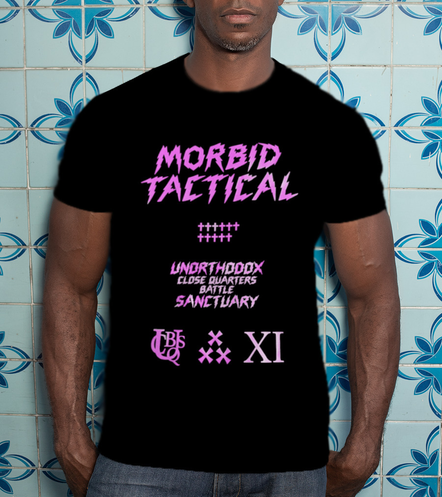 Morbid Tactical Unorthodox Close Quarters Battle Sanctuary UCBS XI T-Shirt
