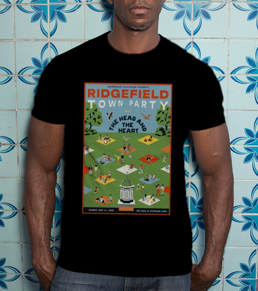 Ridgefield Town Party With The Head And The Heart May 31 2026 At The Field At Veterans Park T-Shirt