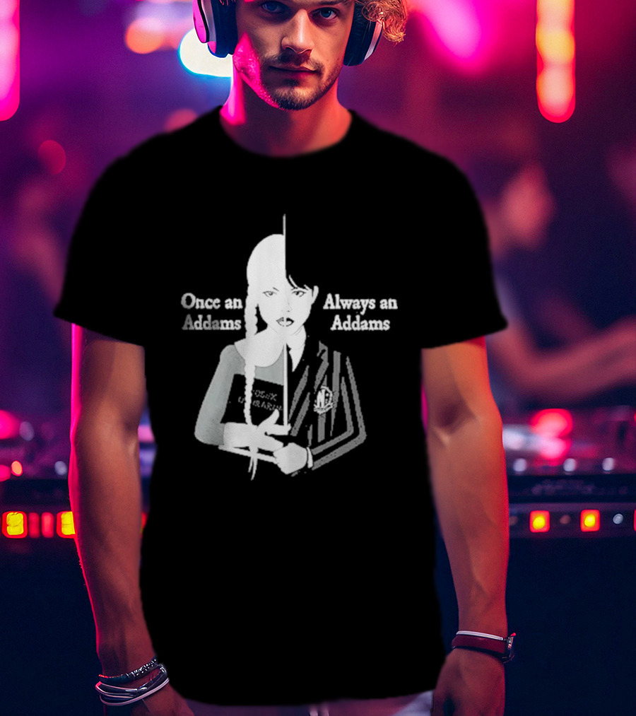 Wednesday Addams Split Face Once An Addams Always An Addams T-Shirt