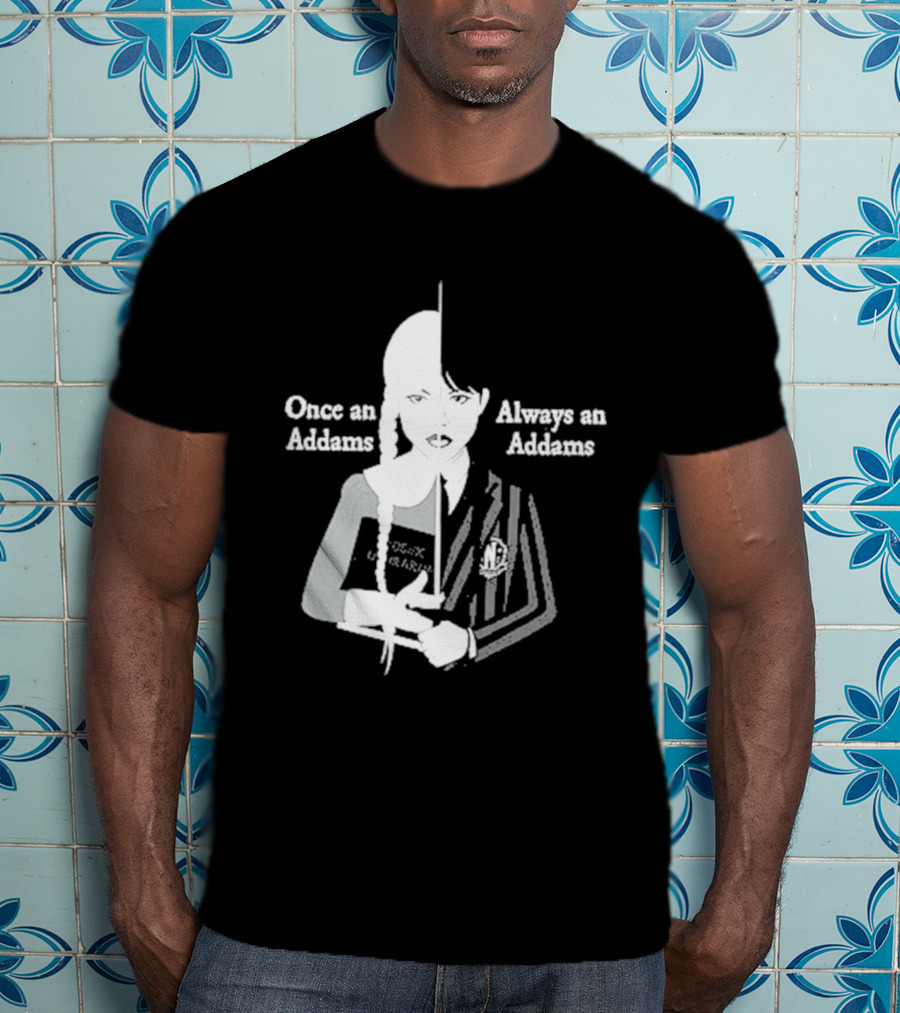 Wednesday Addams Split Face Once An Addams Always An Addams T-Shirt