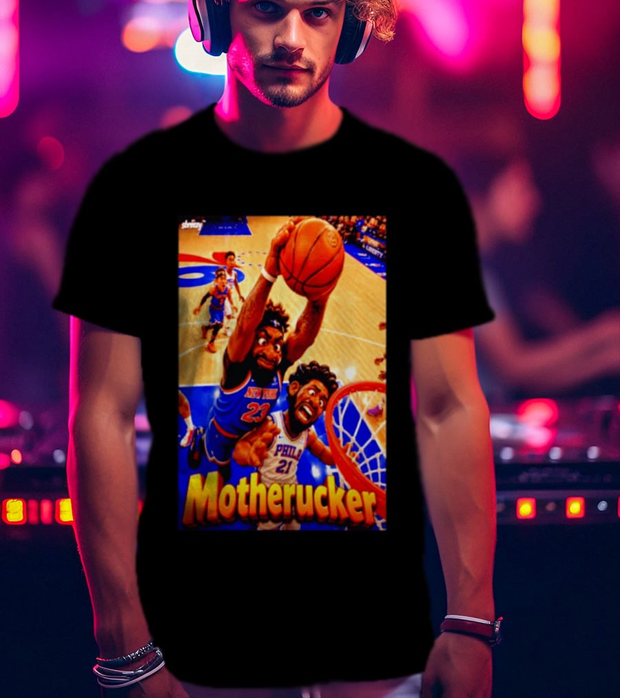 Motherucker New York 23 Vs Philly 21 Basketball Caricature T-Shirt