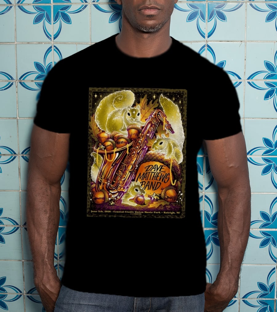 Dave Matthews Band June 5 2026 Coastal Credit Union Music Park Raleigh NC Squirrels Saxophone Acorns T-Shirt