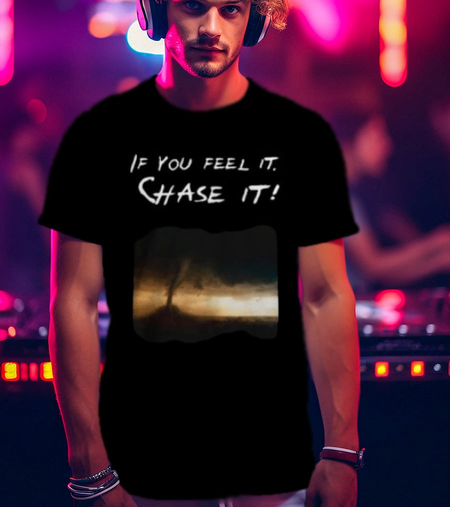 If You Feel It Chase It Beryl Hurricane Anime 2024 T-Shirt