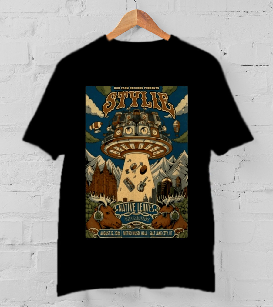 Dub Farm Records Presents Stylie Native Leaves Skumbudz Salt Lake City UT August 22 2026 Metro Music Hall T-Shirt