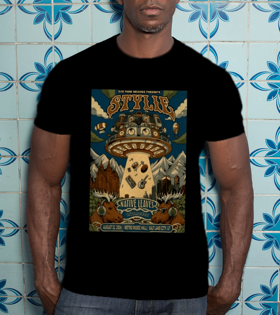 Dub Farm Records Presents Stylie Native Leaves Skumbudz Salt Lake City UT August 22 2026 Metro Music Hall T-Shirt