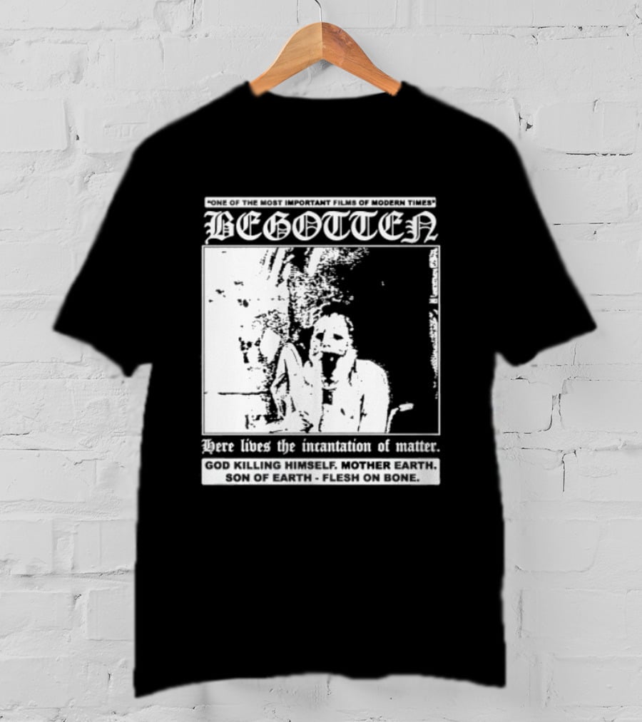 Begotten Most Important Films Modern Times Bootleg Surreal Cult Classic Horror Movie T-Shirt