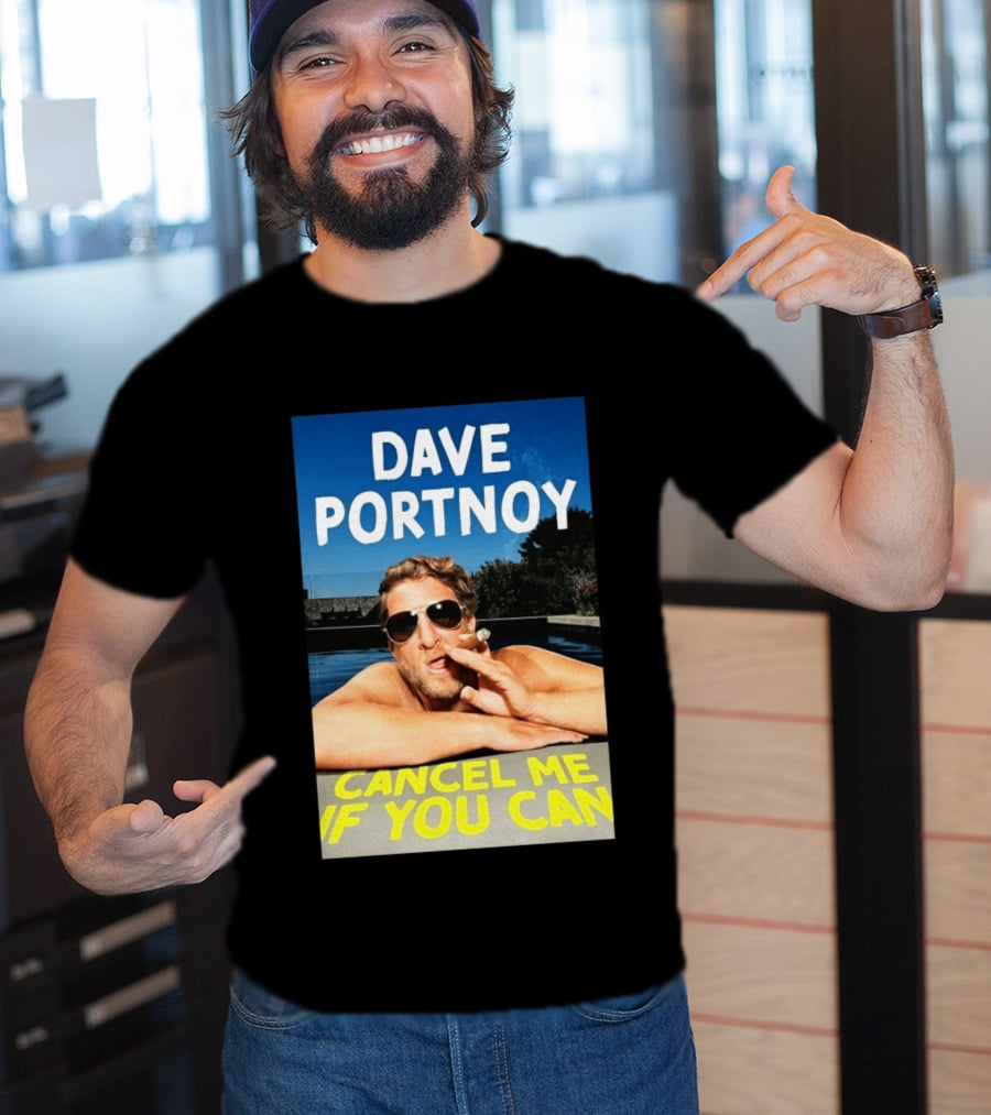 Dave Portnoy Cancel Me If You Can Cigarette Sunglasses Pool T-Shirt