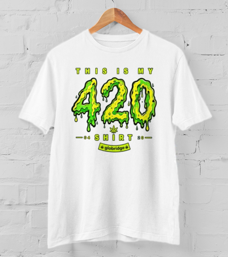 This Is My 420 Globridge 04 20 T-Shirt