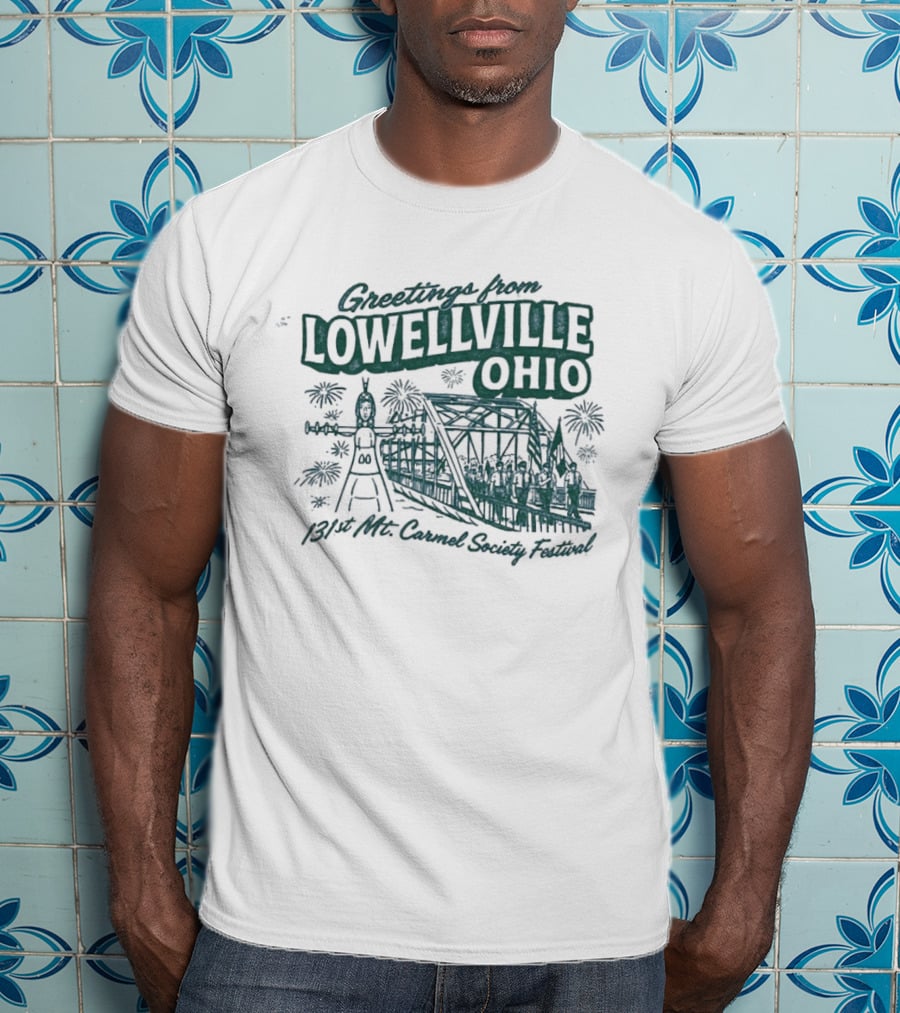 Greetings From Lowellville Ohio 131st Mt Carmel Society Festival Bridge And Bell T-Shirt