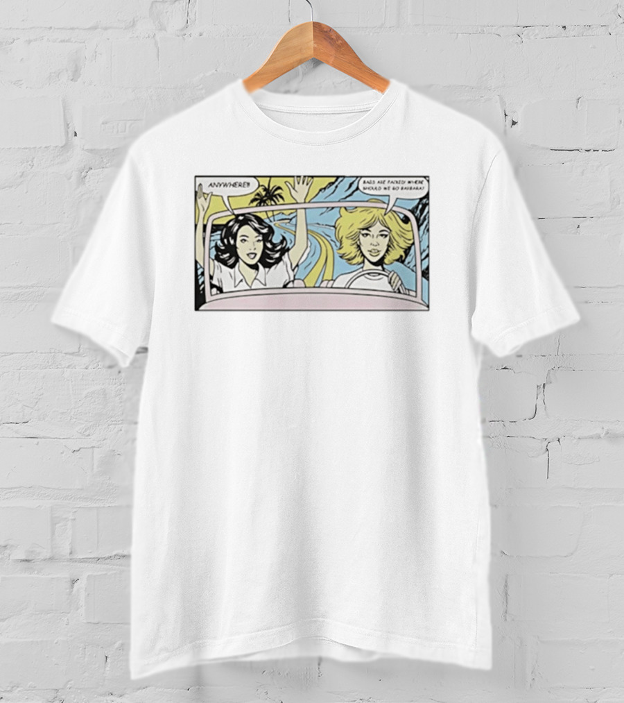 Hannah Einbinder Ava Daniels Hacks Comic Road Trip Anywhere Bags Packed Where Do We Go Barbara T-Shirt