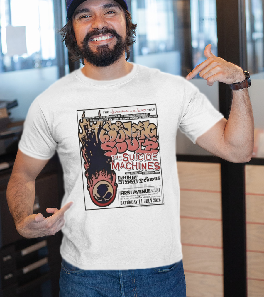 The Bouncing Souls The Suicide Machines Death By Stereo The Drowns First Avenue Tour Minneapolis 13 July 2019 T-Shirt