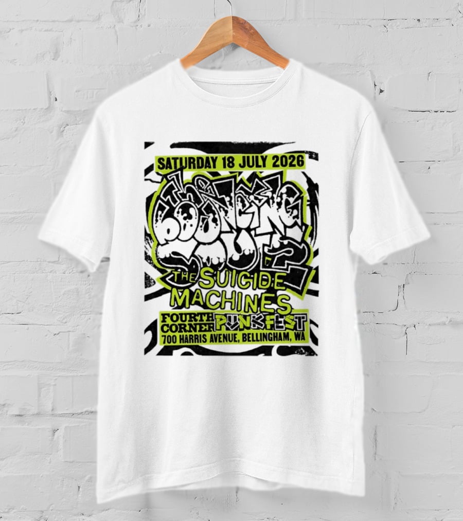 Saturday 18 July 2026 The Bouncing Souls The Suicide Machines Fourth Corner Punkfest Bellingham WA 700 Harris Avenue T-Shirt