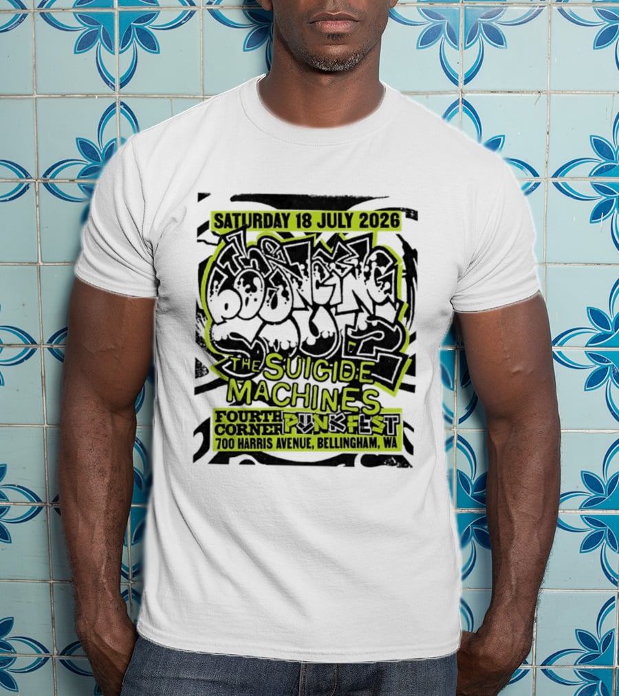 Saturday 18 July 2026 The Bouncing Souls The Suicide Machines Fourth Corner Punkfest Bellingham WA 700 Harris Avenue T-Shirt