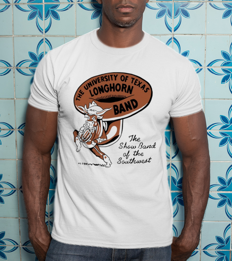 The University Of Texas Longhorn Band Show Band Of The Southwest T-Shirt