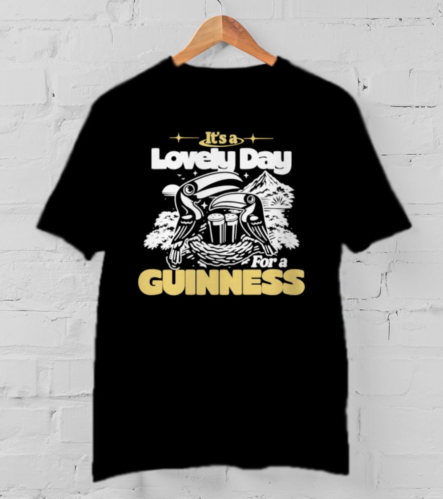 It's A Lovely Day For A Guinness Toucan T-Shirt