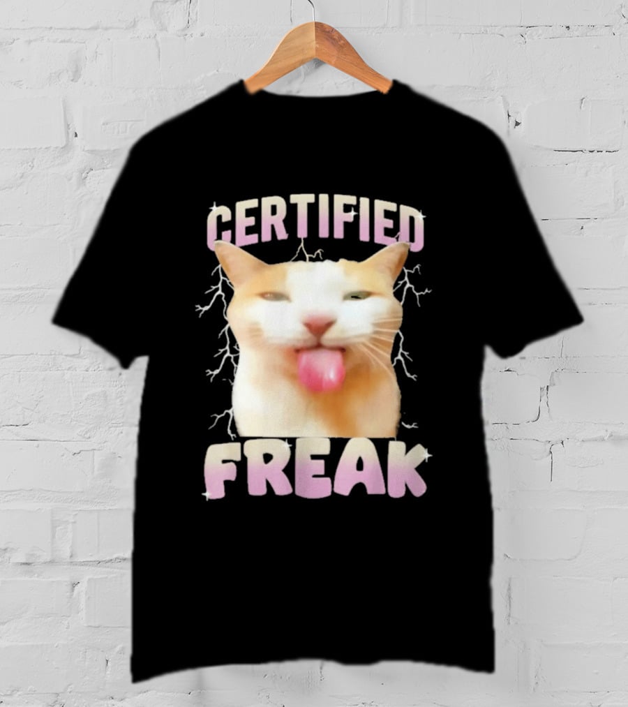 Certified Freak Cat Meme Humor Cursed Cats Eat Cement T-Shirt