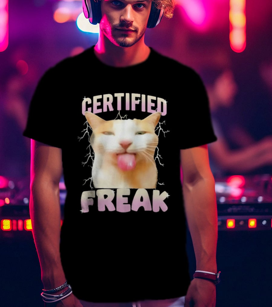 Certified Freak Cat Meme Humor Cursed Cats Eat Cement T-Shirt