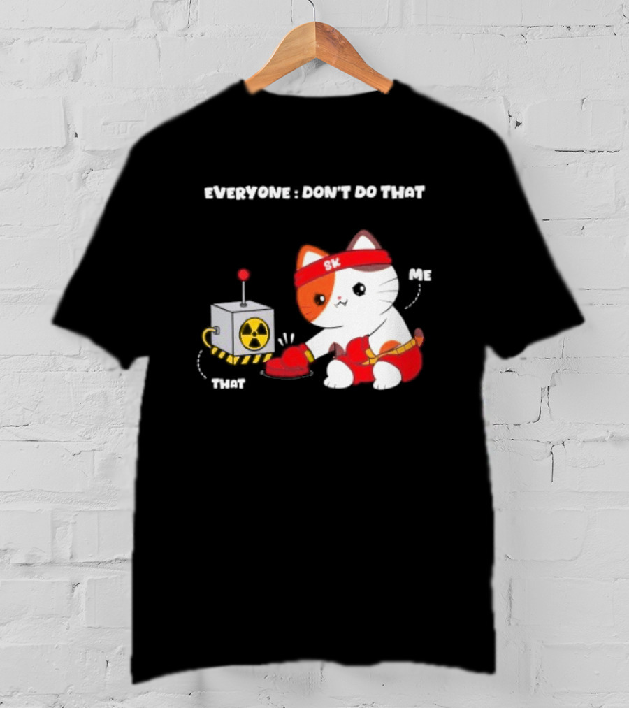Cute Cat SK Headband Boxing Gloves Pressing Nuclear Button Don't Do That T-Shirt