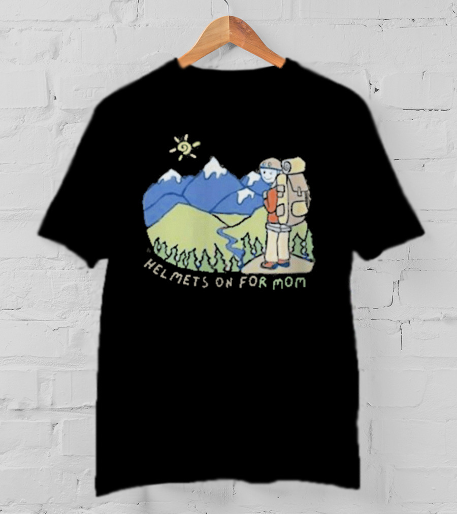Helmets On For Mom Mountains And Hiking Scene T-Shirt