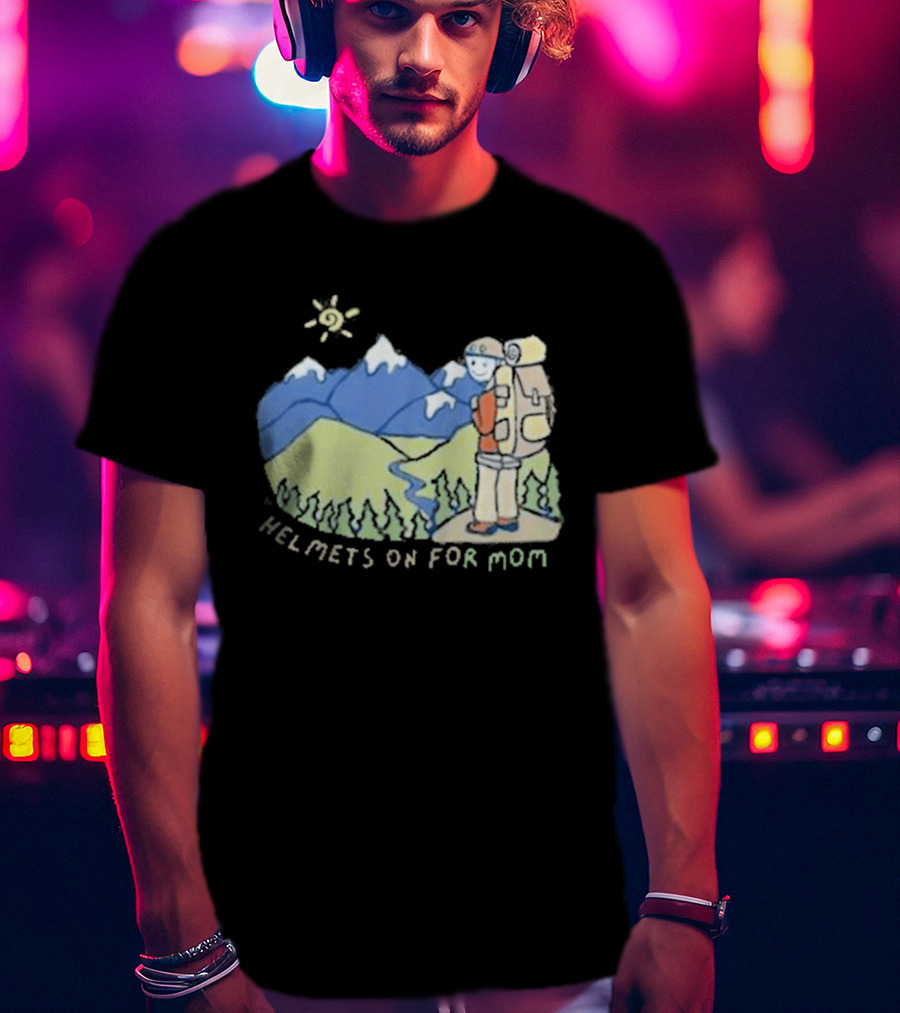 Helmets On For Mom Mountains And Hiking Scene T-Shirt