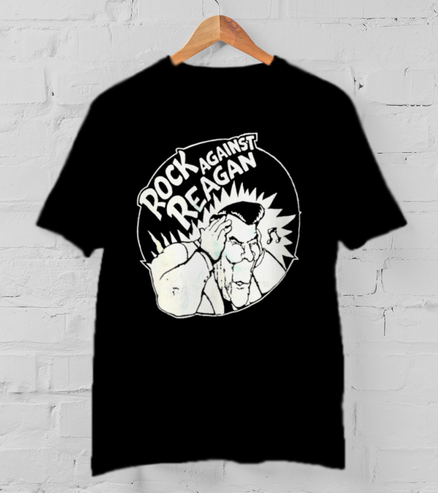 Rock Against Reagan Punk Protest 80s Political Movement T-Shirt