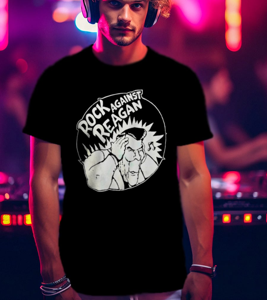 Rock Against Reagan Punk Protest 80s Political Movement T-Shirt