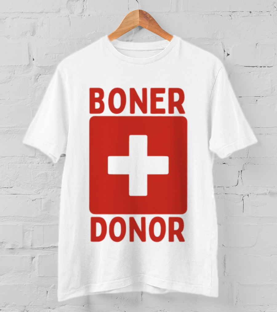 Boner Donor Sarcastic Adult Humor Red Cross T-Shirt